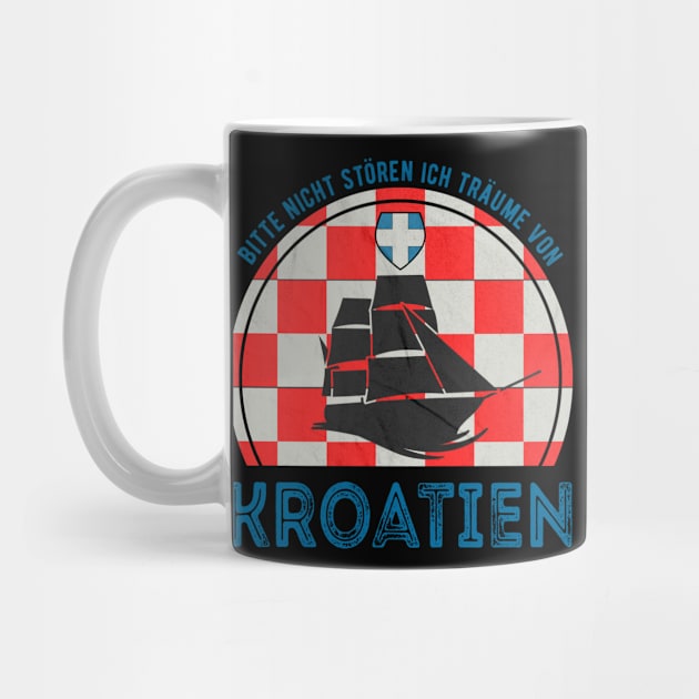 Please Do Not Disturb Dreams Of Croatia Souvenir by RegioMerch